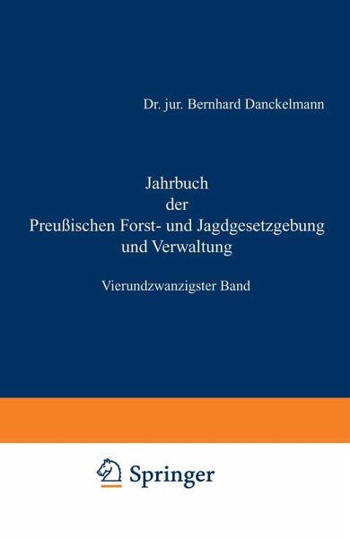 Jahrbuch der Preußischen Forst- und Jagdgesetzgebung und Verwaltung (eBook, PDF)