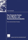 Das Corporate Center in der Medien- und Kommunikationsindustrie (eBook, PDF)