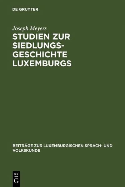Studien zur Siedlungsgeschichte Luxemburgs (eBook, PDF)