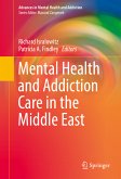 Mental Health and Addiction Care in the Middle East (eBook, PDF)