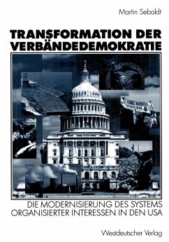 Transformation der Verbändedemokratie (eBook, PDF) - Sebaldt, Martin
