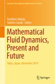 Mathematical Fluid Dynamics, Present and Future (eBook, PDF)