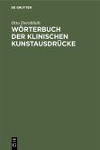 Wörterbuch der Klinischen Kunstausdrücke (eBook, PDF)