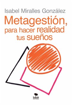 METAGESTIÓN, para hacer realidad tus sueños (eBook, ePUB) - Miralles González, Isabel