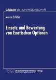 Einsatz und Bewertung von Exotischen Optionen (eBook, PDF)