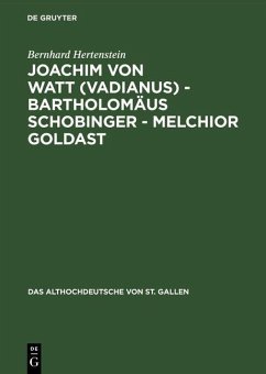Cover Joachim von Watt (Vadianus) - Bartholomäus Schobinger - Melchior Goldast (eBook, PDF)