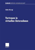 Vertrauen in virtuellen Unternehmen (eBook, PDF)