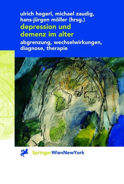 Depression und Demenz im Alter (eBook, PDF) Depression und Demenz im Alter (eBook, PDF)