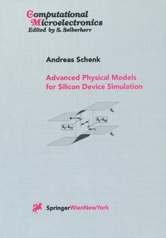 Advanced Physical Models for Silicon Device Simulation (eBook, PDF) - Schenk, Andreas