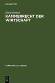 Kammerrecht der Wirtschaft (eBook, PDF)