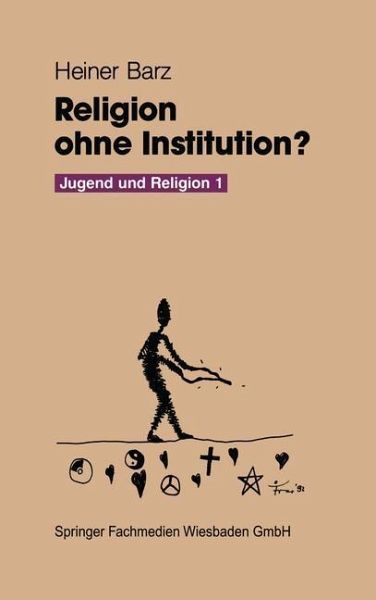 Religion ohne Institution? (eBook, PDF) Religion ohne Institution? (eBook, PDF)