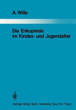 Die Enkopresis im Kindes- und Jugendalter (eBook, PDF) - Wille, A.