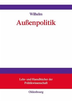 Außenpolitik (eBook, PDF) - Wilhelm, Andreas