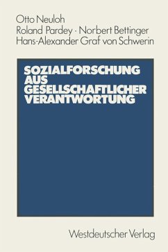 Sozialforschung aus gesellschaftlicher Verantwortung (eBook, PDF) - Neuloh, Otto