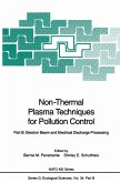 Non-Thermal Plasma Techniques for Pollution Control (eBook, PDF)