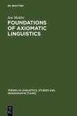 Foundations of Axiomatic Linguistics (eBook, PDF)