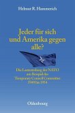 Jeder für sich und Amerika gegen alle? (eBook, PDF)