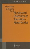 Physics and Chemistry of Transition Metal Oxides (eBook, PDF)