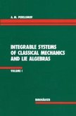 Integrable Systems of Classical Mechanics and Lie Algebras Volume I (eBook, PDF)