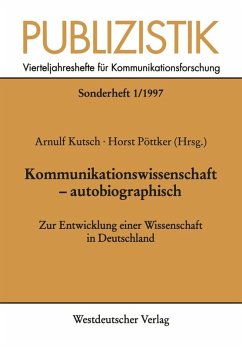 Kommunikationswissenschaft - autobiographisch (eBook, PDF)