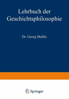 Lehrbuch der Geschichtsphilosophie (eBook, PDF) - Mehlis, Georg