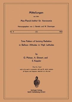 Time Pattern of Ionizing Radiation in Balloon Altitudes in High Latitudes (eBook, PDF) - Pfotzer, G.; Ehmert, A.; Keppler, E.