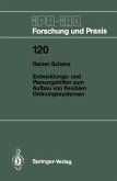 Entwicklungs- und Planungshilfen zum Aufbau von flexiblen Ordnungssystemen (eBook, PDF)