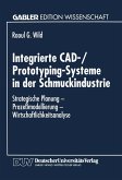 Integrierte CAD-/Prototyping-Systeme in der Schmuckindustrie (eBook, PDF)