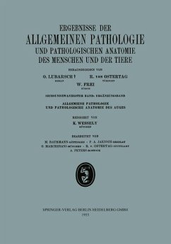 Ergebnisse der Allgemeinen Pathologie und Pathologischen Anatomie des Menschen und der Tiere (eBook, PDF) - Lubarsch, O.; Ostertag, R. von; Frei, W.