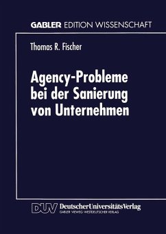 Cover Agency-Probleme bei der Sanierung von Unternehmen (eBook, PDF)