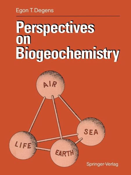 Perspectives on Biogeochemistry (eBook, PDF) Perspectives on Biogeochemistry (eBook, PDF)