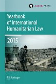Yearbook of International Humanitarian Law Volume 18, 2015 (eBook, PDF)