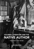 Colonial Literature and the Native Author (eBook, PDF)