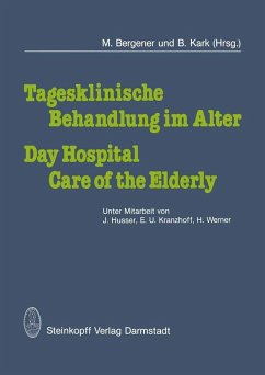 Tagesklinische Behandlung im Alter / Day Hospital Care of the Elderly (eBook, PDF)