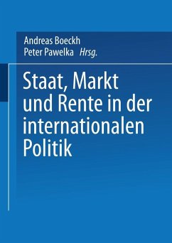 Staat, Markt und Rente in der internationalen Politik (eBook, PDF)
