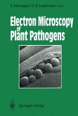 Electron Microscopy of Plant Pathogens (eBook, PDF) Electron Microscopy of Plant Pathogens (eBook, PDF)