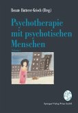Psychotherapie mit psychotischen Menschen (eBook, PDF)