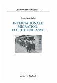 Internationale Migration. Flucht und Asyl (eBook, PDF)