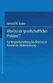 Alter(n) als ,Gesellschaftliches Problem'? (eBook, PDF)