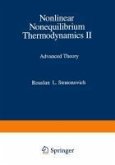 Nonlinear Nonequilibrium Thermodynamics II (eBook, PDF) Nonlinear Nonequilibrium Thermodynamics II (eBook, PDF)