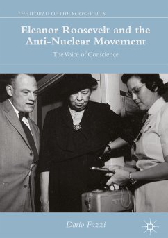 Eleanor Roosevelt and the Anti-Nuclear Movement (eBook, PDF) - Fazzi, Dario