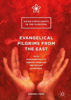 Evangelical Pilgrims from the East (eBook, PDF) - Yang, Sunggu