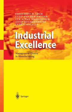 Industrial Excellence (eBook, PDF) - Loch, Christoph H.; Heyden, Ludo van der; Wassenhove, Luk N. Van; Huchzermeier, Arnd; Escalle, Cedric