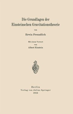 Die Grundlagen der Einsteinschen Gravitationstheorie (eBook, PDF) - Freundlich, Erwin