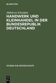 Handwerk und Kleinhandel in der Bundesrepublik Deutschland (eBook, PDF)