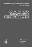 Computer Aided Drug Design in Industrial Research (eBook, PDF)