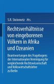 Rechtsverhältnisse von eingeborenen Völkern in Afrika und Ozeanien (eBook, PDF)