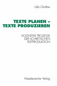 Texte planen - Texte produzieren (eBook, PDF) - Udo, Günther