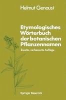 Etymologisches Wörterbuch der botanischen Pflanzennamen (eBook, PDF) - Genaust