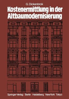 Kostenermittlung in der Altbaumodernisierung (eBook, PDF) - Dickenbrok, G.